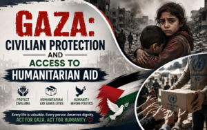 Civilians in Gaza affected by conflict and the urgent need for humanitarian aid and protection