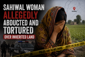 Sahiwal woman allegedly abducted and tortured over inherited land