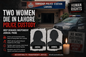 Two women die in Lahore police custody as HRCP demands an independent judicial probe