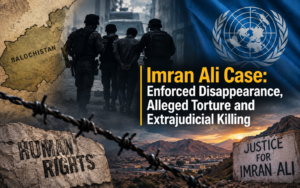 Imran Ali case involving alleged enforced disappearance, torture and extrajudicial killing in Balochistan